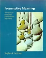 Image of presumptive meanings the theory of generalized conversational implicature
