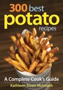 Image of 300 Best Potato Recipes