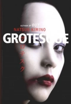 Image of Grotesque by Natsuo Kirino Hardback