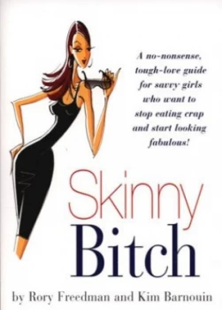 Image of Skinny Bitch by Kim Barnouin Paperback