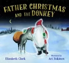Image of FATHER CHRISTMAS AND THE DONKEY