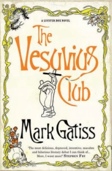 Image of The Vesuvius Club by Mark Gatiss Paperback