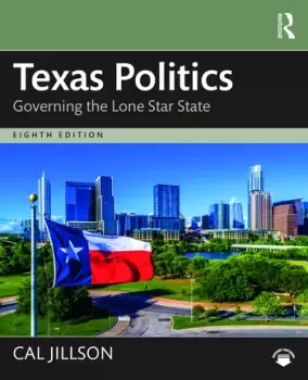 Image of Texas PoliticsGoverning the Lone Star State