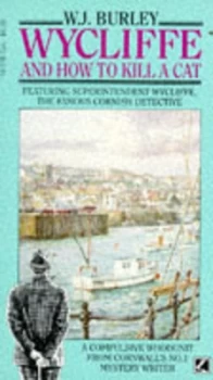 Image of Wycliffe and How to Kill a Cat by W. J Burley Paperback