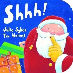 Image of Shhh by Julie Sykes and Tim Warnes Hardback
