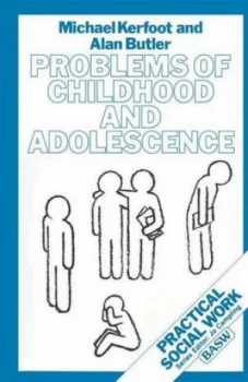 Image of Problems of Childhood and Adolescence by Michael Kerfoot Book