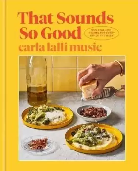 Image of That Sounds So Good by Carla Lalli Music