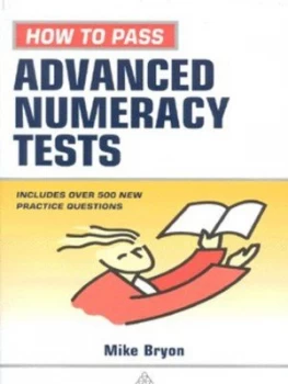 Image of How to Pass Advanced Numeracy Tests by Mike Bryon Book