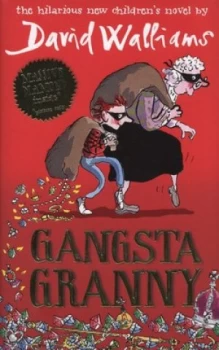Image of Gangsta Granny by David Walliams Hardback