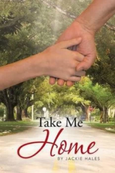 Image of Take Me Home by Jackie Hales Paperback