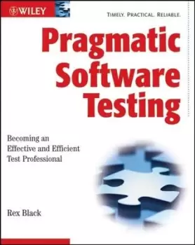 Image of Pragmatic software testing - Rex Black - Paperback - Used