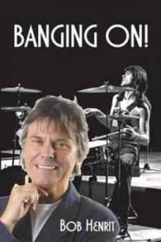 Image of Banging On by Bob Henrit Paperback