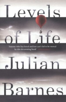 Image of Levels of Life by Julian Barnes Paperback