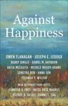 Image of Against Happiness