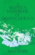 Image of skeptics handbook of parapsychology