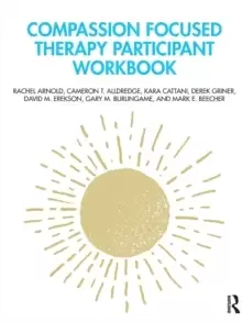 Image of Compassion Focused Therapy Participant Workbook