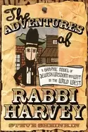 Image of adventures of rabbi harvey a graphic novel of jewish wisdom and wit in the