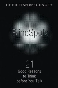 Image of Blindspots by Christian De Quincey Book