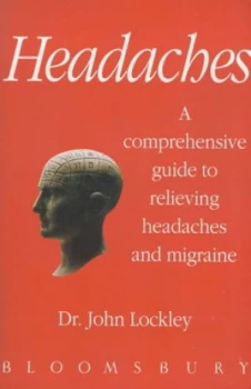 Image of Headaches by John Lockley and Karen Sullivan Paperback