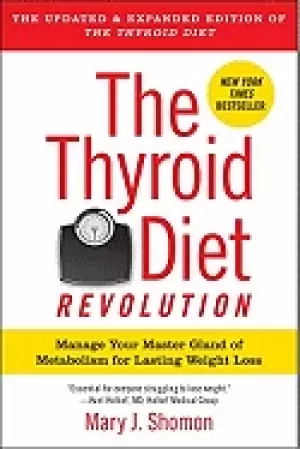 Image of thyroid diet revolution manage your master gland of metabolism for lasting