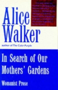 Image of In Search of Our Mothers Gardens by Alice Walker Book