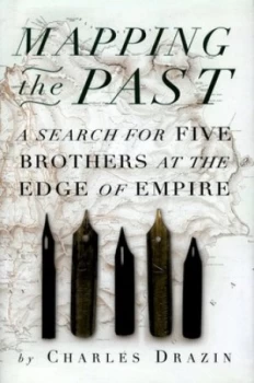 Image of Mapping the Past by Charles Drazin Hardback