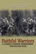 Image of faithful warriors a combat marine remembers the pacific war