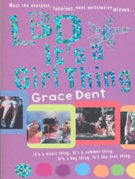 Image of Lbd - Its a Girl Thing by Grace Dent Paperback