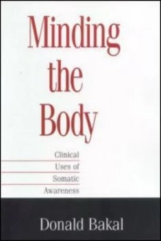 Image of Minding the Body by Donald A. Bakal Book