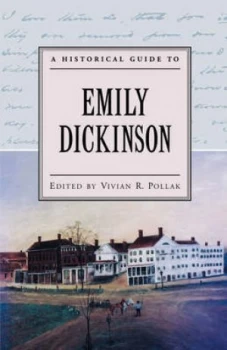 Image of A Historical Guide to Emily Dickinson by Vivian R. Pollak Book