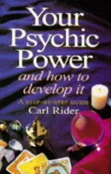 Image of Your Psychic Power and How to Develop It by Carl Rider Paperback