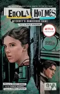 Image of enola holmes mycrofts dangerous game