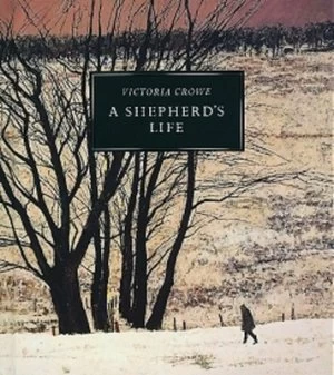 Image of A Shepherds Life by Victoria Crowe and Julie Lawson and Mary Taubman and Scottish National Portrait Gallery Book
