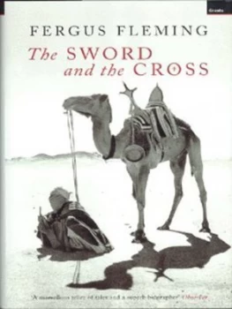 Image of The Sword and the Cross by Fergus Fleming Hardback