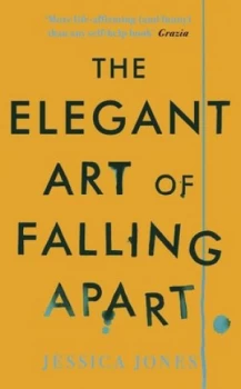 Image of The Elegant Art of Falling Apart by Jessica Jones Book