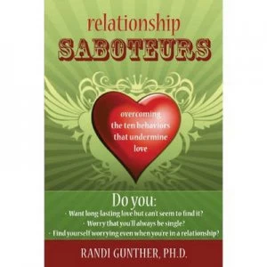 Image of Relationship Saboteurs by Randi Gunther Paperback