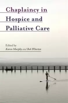 Image of Chaplaincy in hospice and palliative care by Karen Murphy