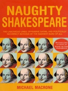 Image of Naughty Shakespeare by Michael Macrone and Tom Lulevitch Book