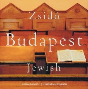 Image of Budapest Jewish by Tamas Raj and Lugosi Lugo Laszlo Hardback