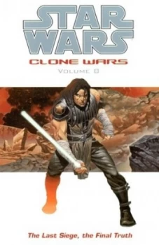 Image of The Last Siege the Final Truth by John Ostrander and Jan Duursema and Dan Parsons and John Ostrander and John Ostrander Paperback