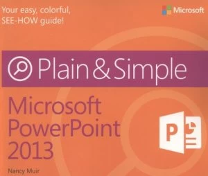 Image of Microsoft Powerpoint 2013 Plain and Simple by Nancy Muir Paperback