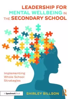 Image of Leadership for Mental Wellbeing in the Secondary SchoolImplementing Whole School Strategies