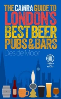 Image of The Camra Guide to Londons Best Beer Pubs and Bars by Des De Moor Paperback