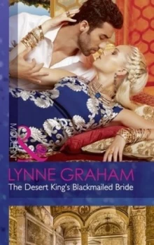 Image of The Desert Kings Blackmailed Bride by Lynne Graham Paperback