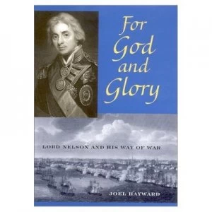 Image of For God and Glory by Joel S. a Hayward Book