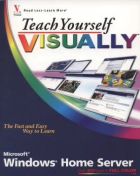 Image of Teach Yourself Visually Windows Home Server by Paul Mcfedries Paperback
