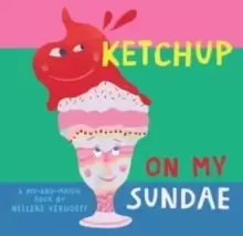 Image of Ketchup On My Sundae