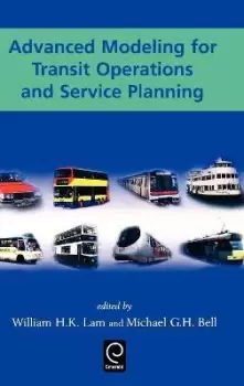 Image of Advanced Modeling for Transit Operations and by William H. K. Lam