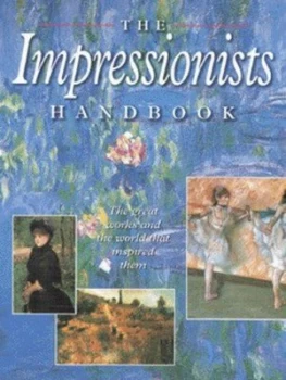 Image of The Impressionists Handbook Paperback