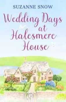 Image of Wedding days at Halesmere House - Suzanne Snow - Paperback - Used